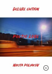 Poetic love – Deluxe edition