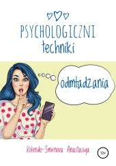 Psychologiczni techniki odm?adzania