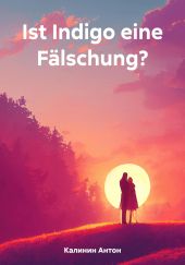 Ist Indigo eine F?lschung?