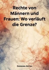 Rechte von M?nnern und Frauen: Wo verl?uft die Grenze?