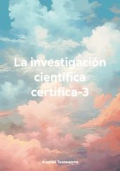 La investigaci?n cient?fica certifica-3