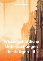 Wissenschaftliche Untersuchungen best?tigen – 6